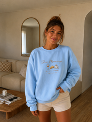 Slow Mornings Sweatshirt