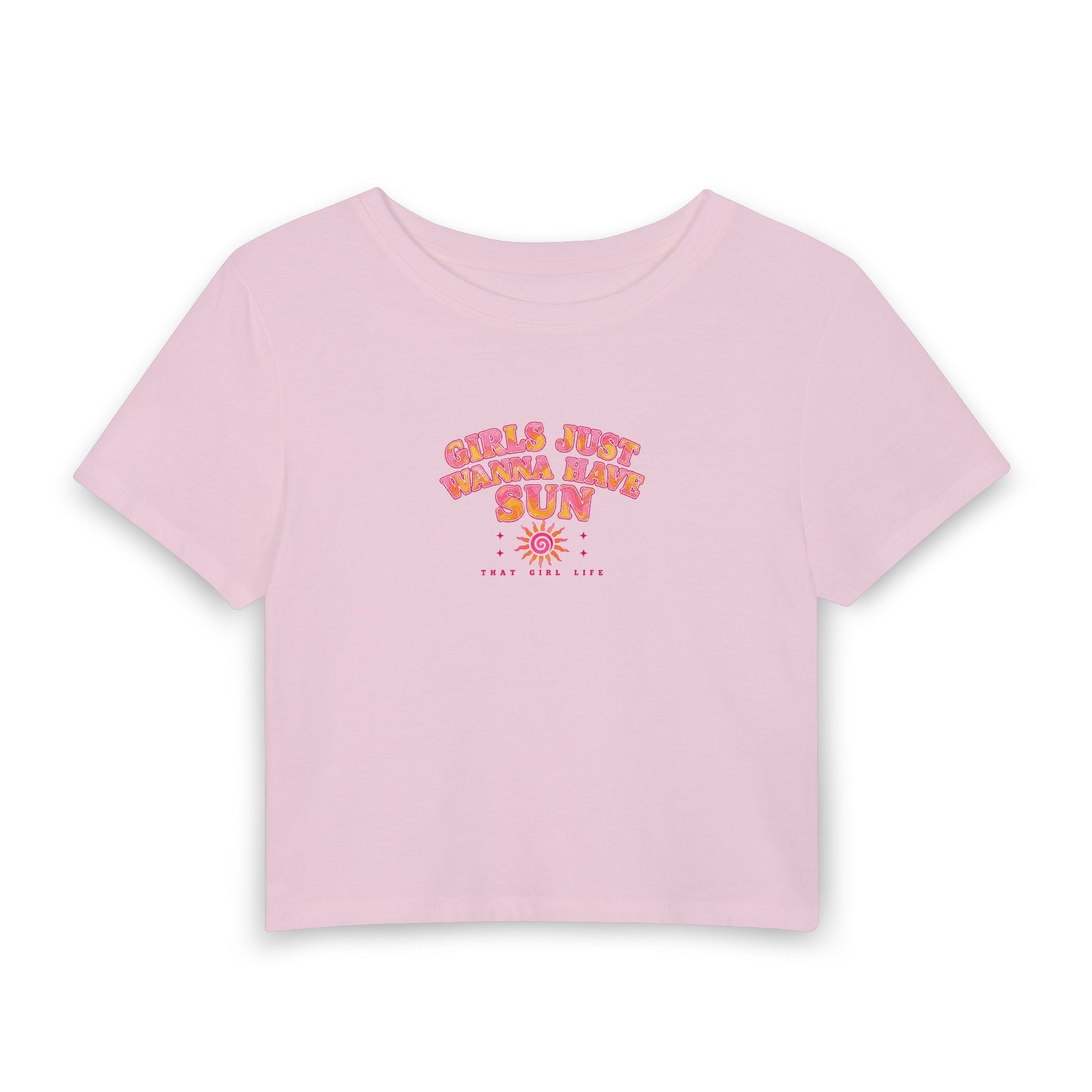 GIRLS JUST WANNA HAVE SUN Baby Tee ☀️