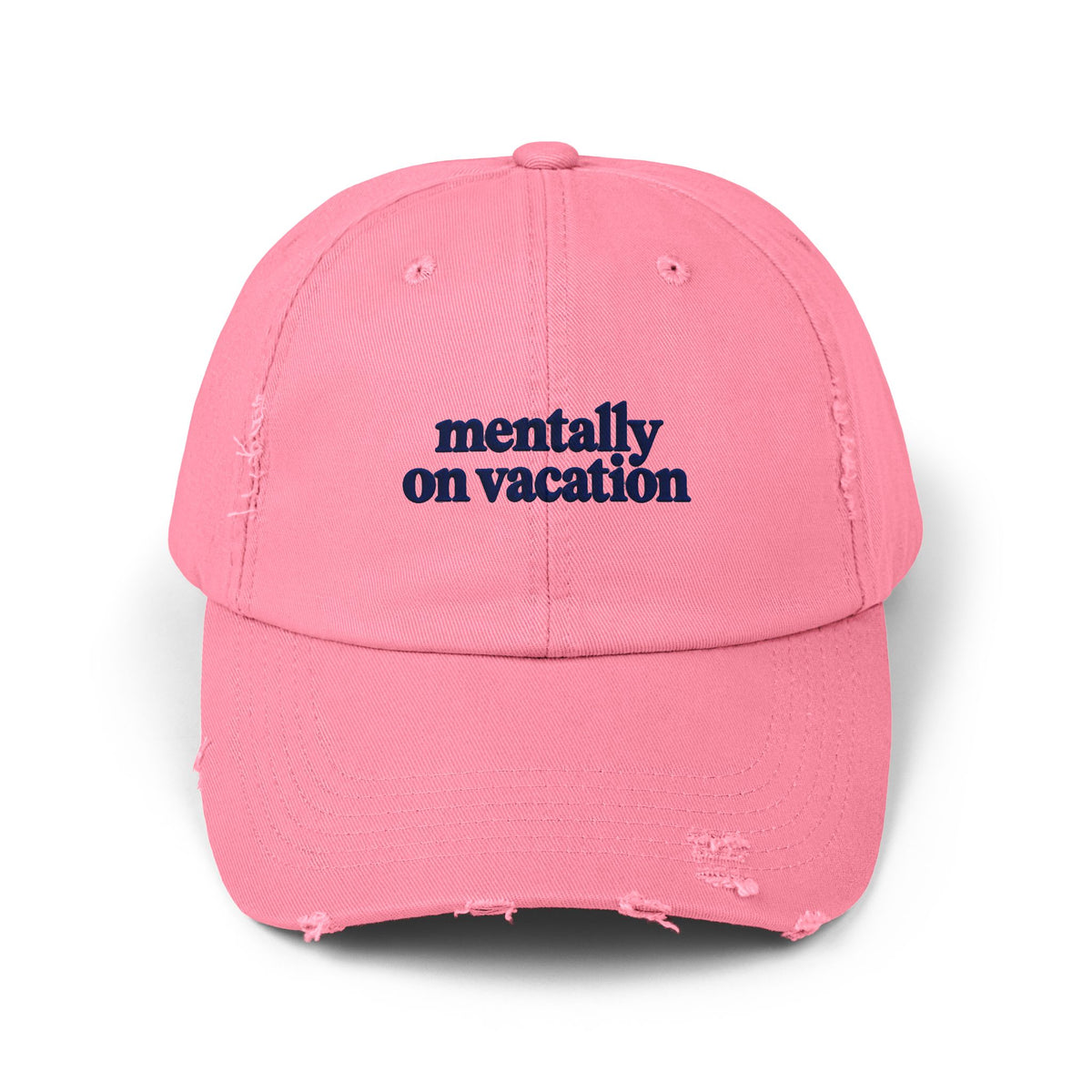 Mentally On Vacation - Vintage Distressed Cap