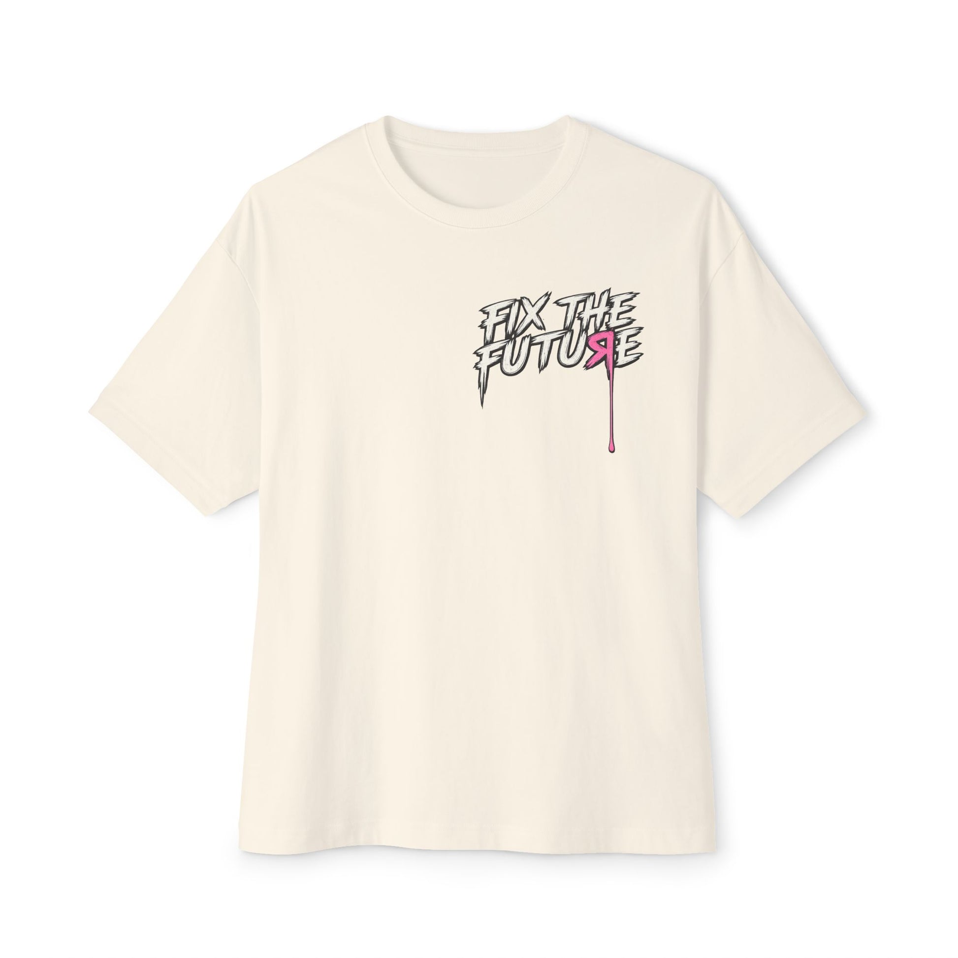 Fix The Future - Oversized Tee