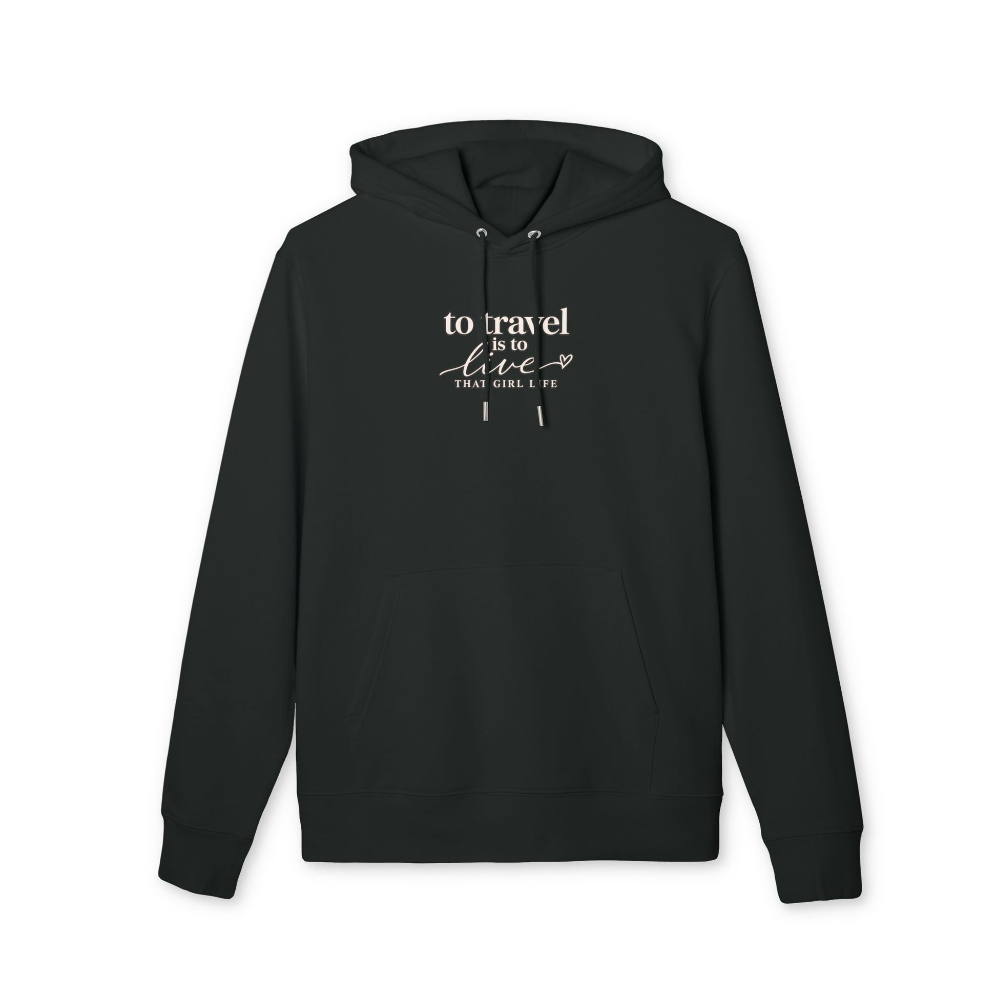 The Wanderlust Hoodie – To Travel Is To Live