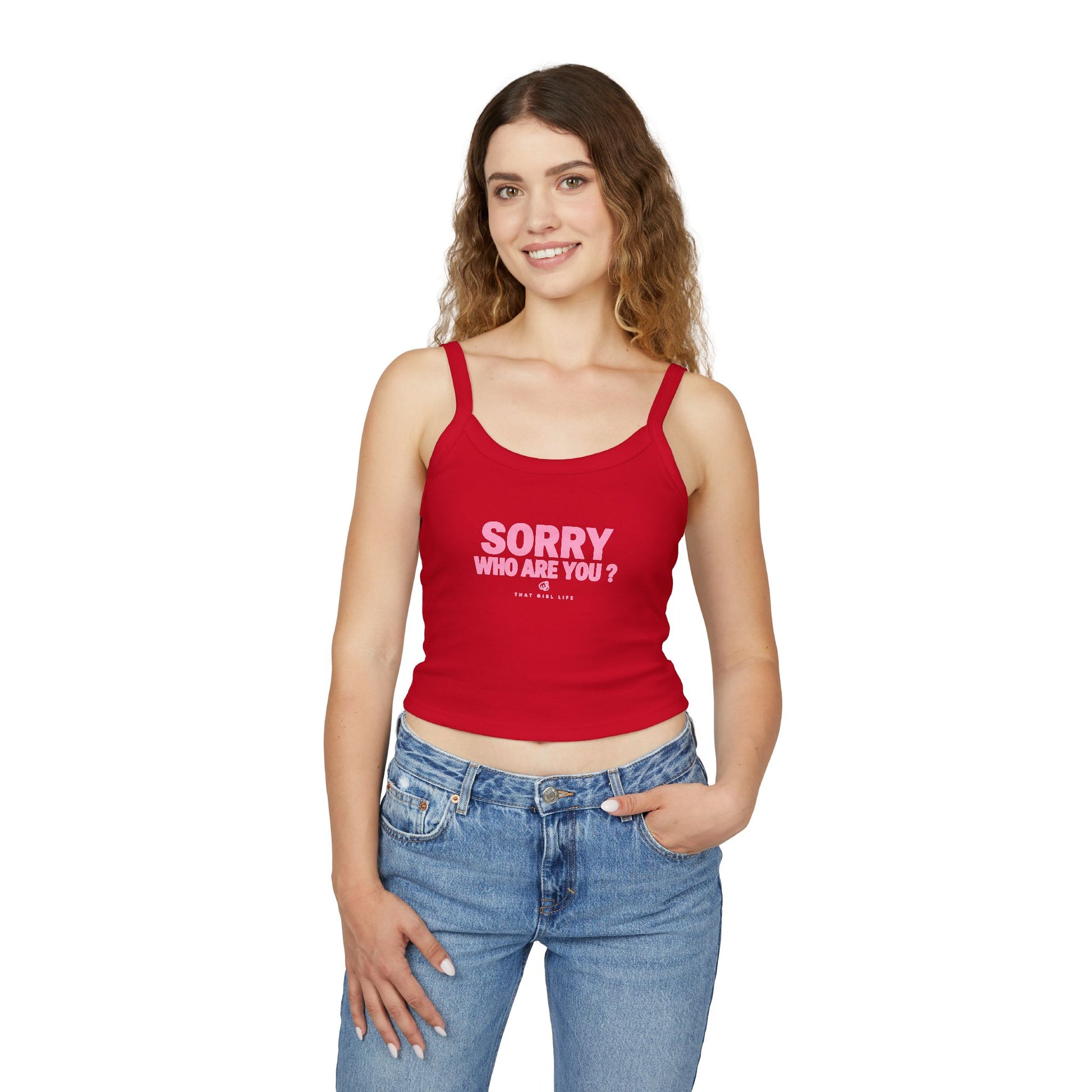 Sorry Who Are You? - Cami Tank