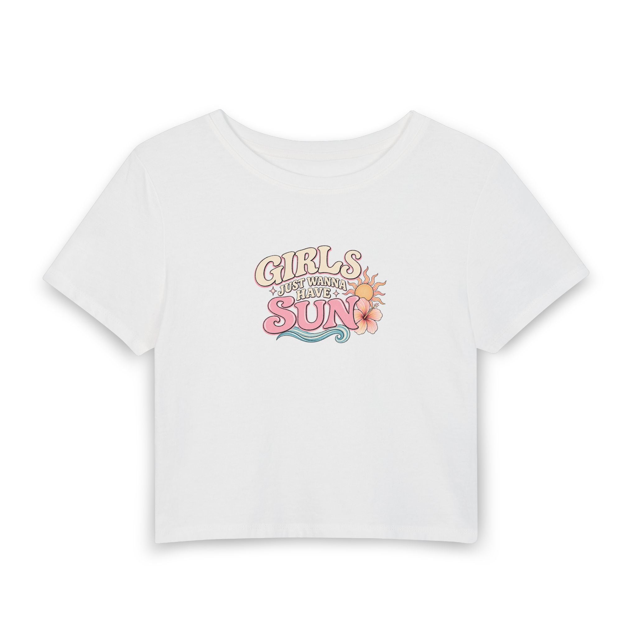 GIRLS JUST WANNA HAVE SUN BABY TEE  ☀️