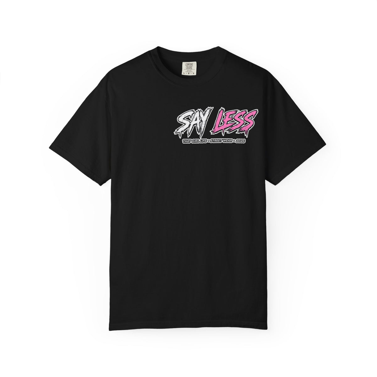 Say Less Graphic Street wear - Tee, alternate view 2