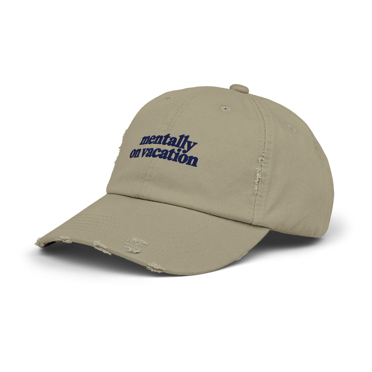 Mentally On Vacation - Vintage Distressed Cap