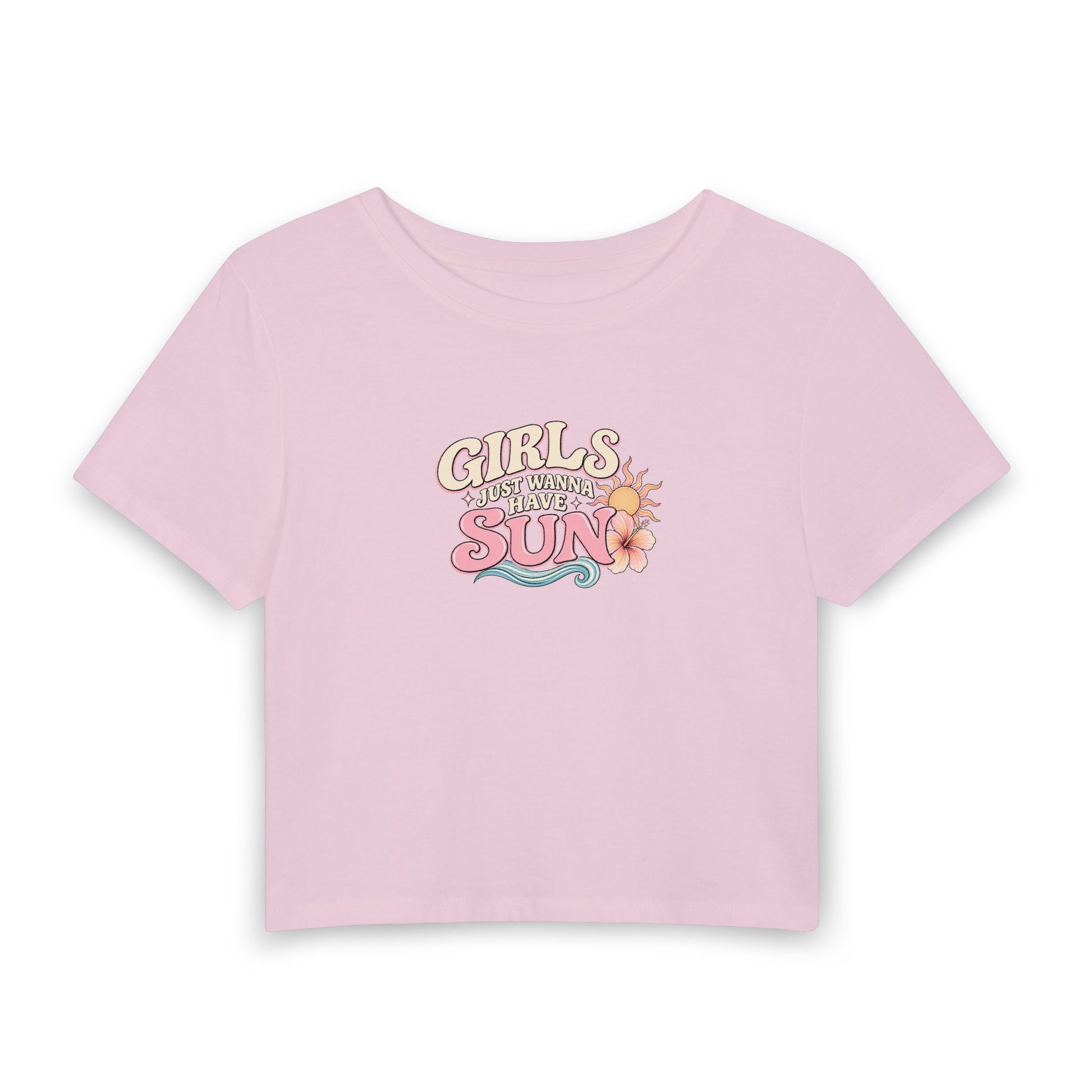 GIRLS JUST WANNA HAVE SUN BABY TEE  ☀️