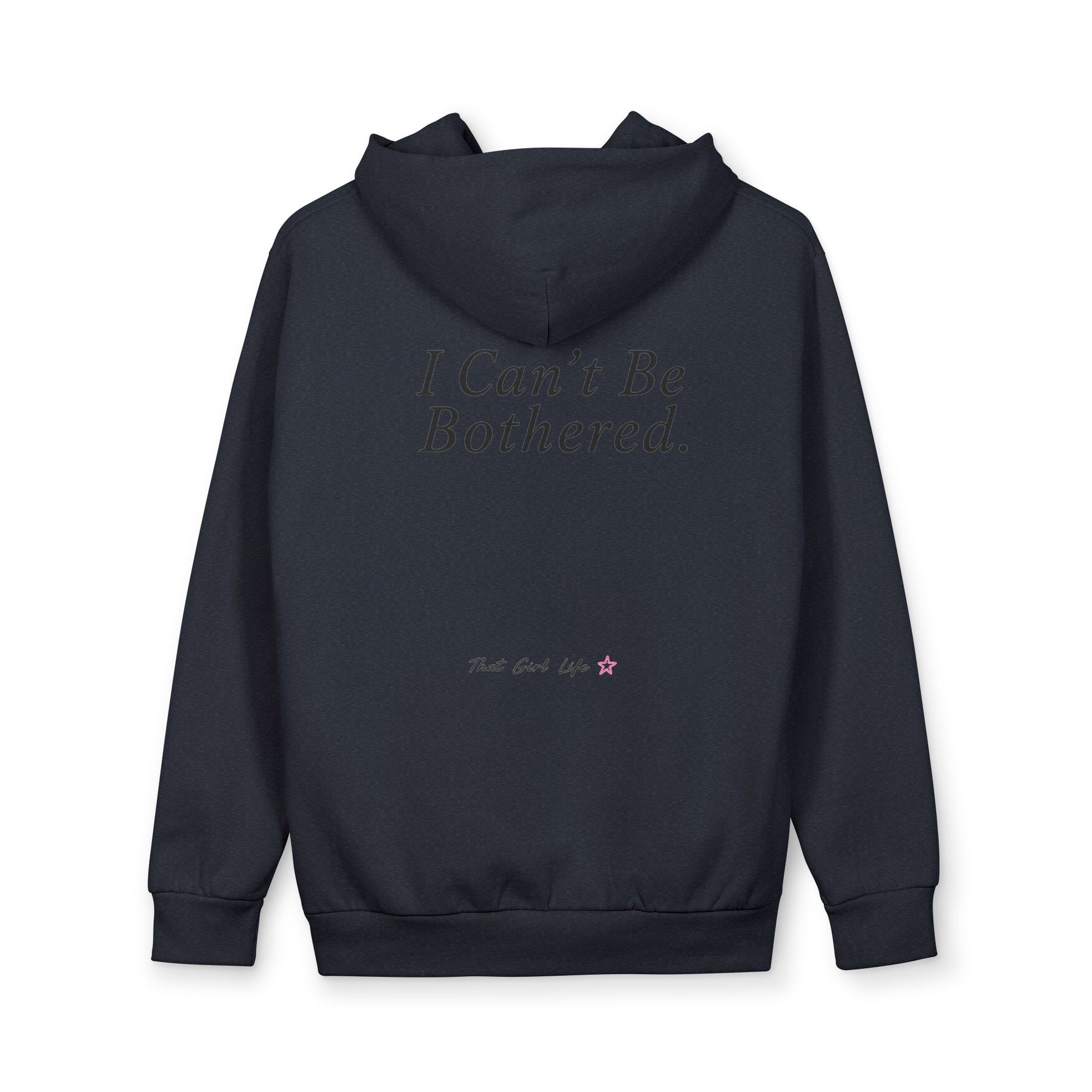 Sorry! Can’t Be Bothered Hoodie