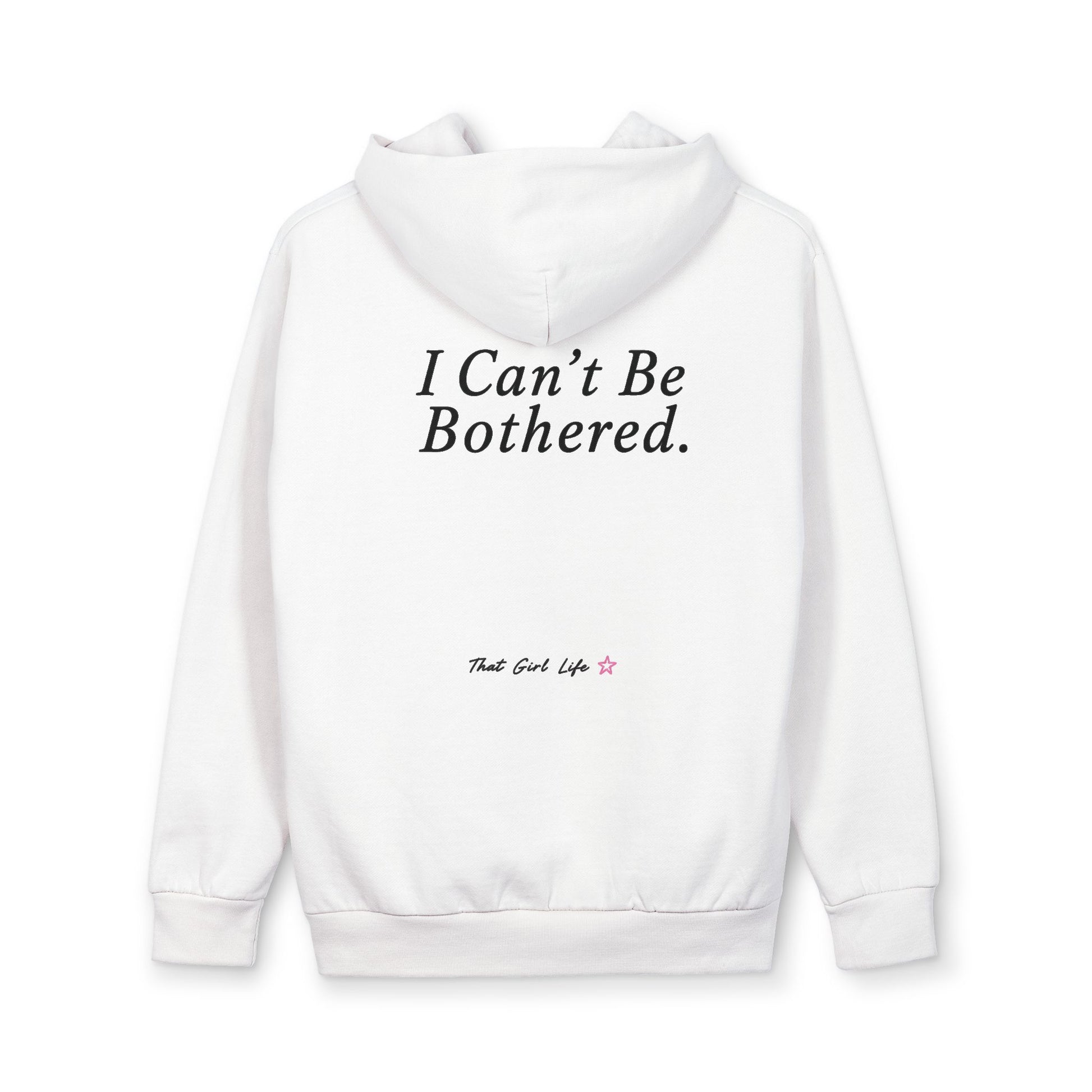 Sorry! Can’t Be Bothered Hoodie