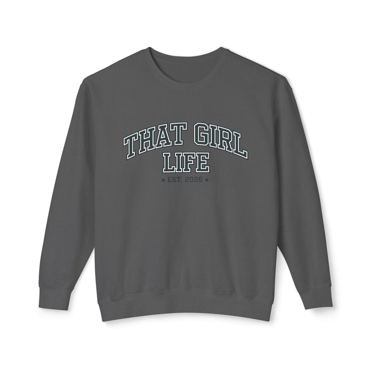That Girl Life Sweatshirt - Established 2026, view 10