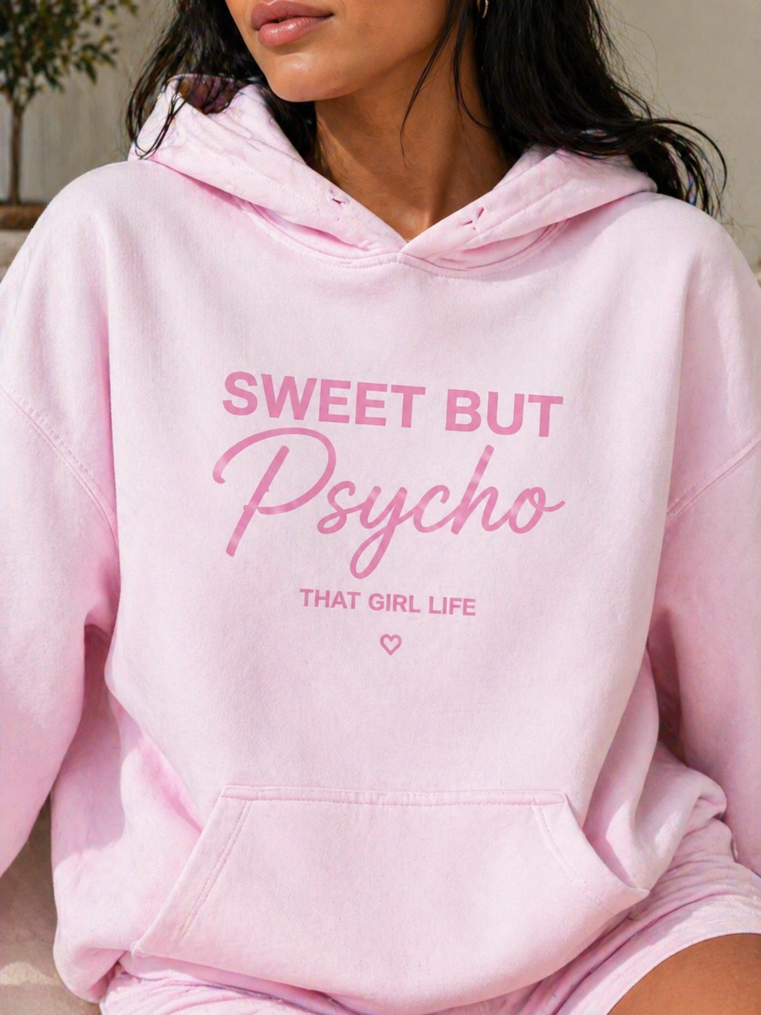Sweet But Psycho Hoodie —  Graphic Pink