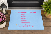 Before You Go… Doormat Reminder
