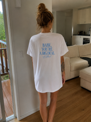 Babe, You’re a Big Deal T-Shirt Dress
