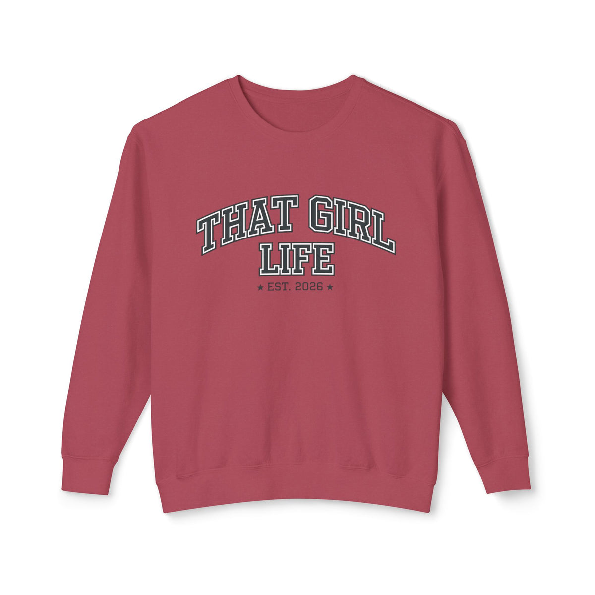 That Girl Life Sweatshirt - Established 2026, view 8