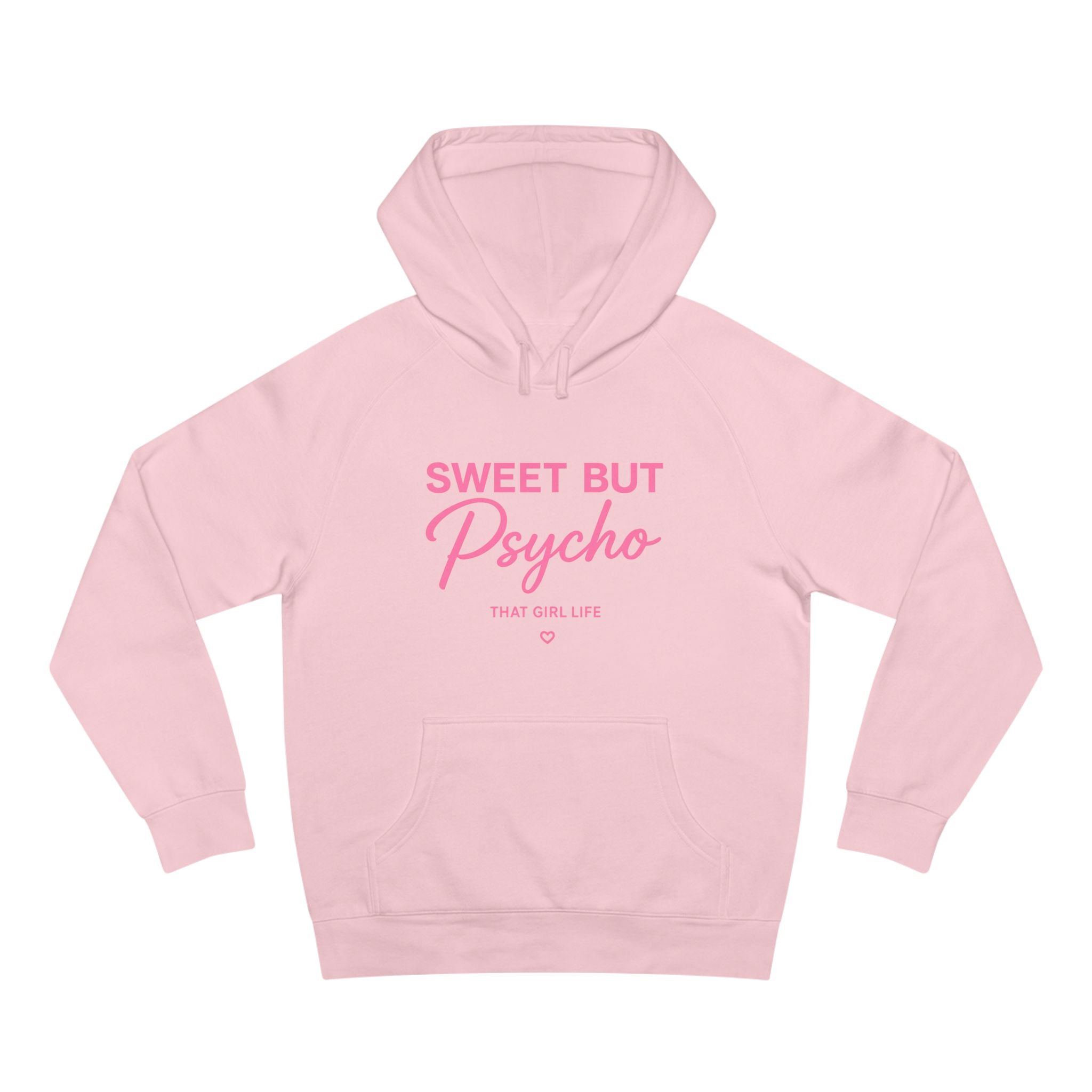 Sweet But Psycho Hoodie —  Graphic Pink Vol . 2
