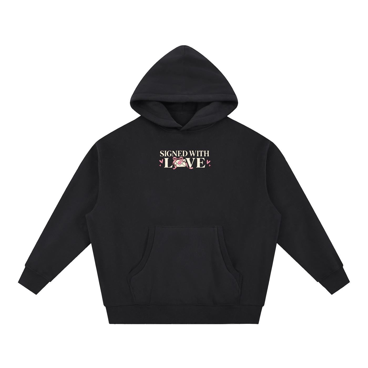 SIGNED WITH LOVE HOODIE