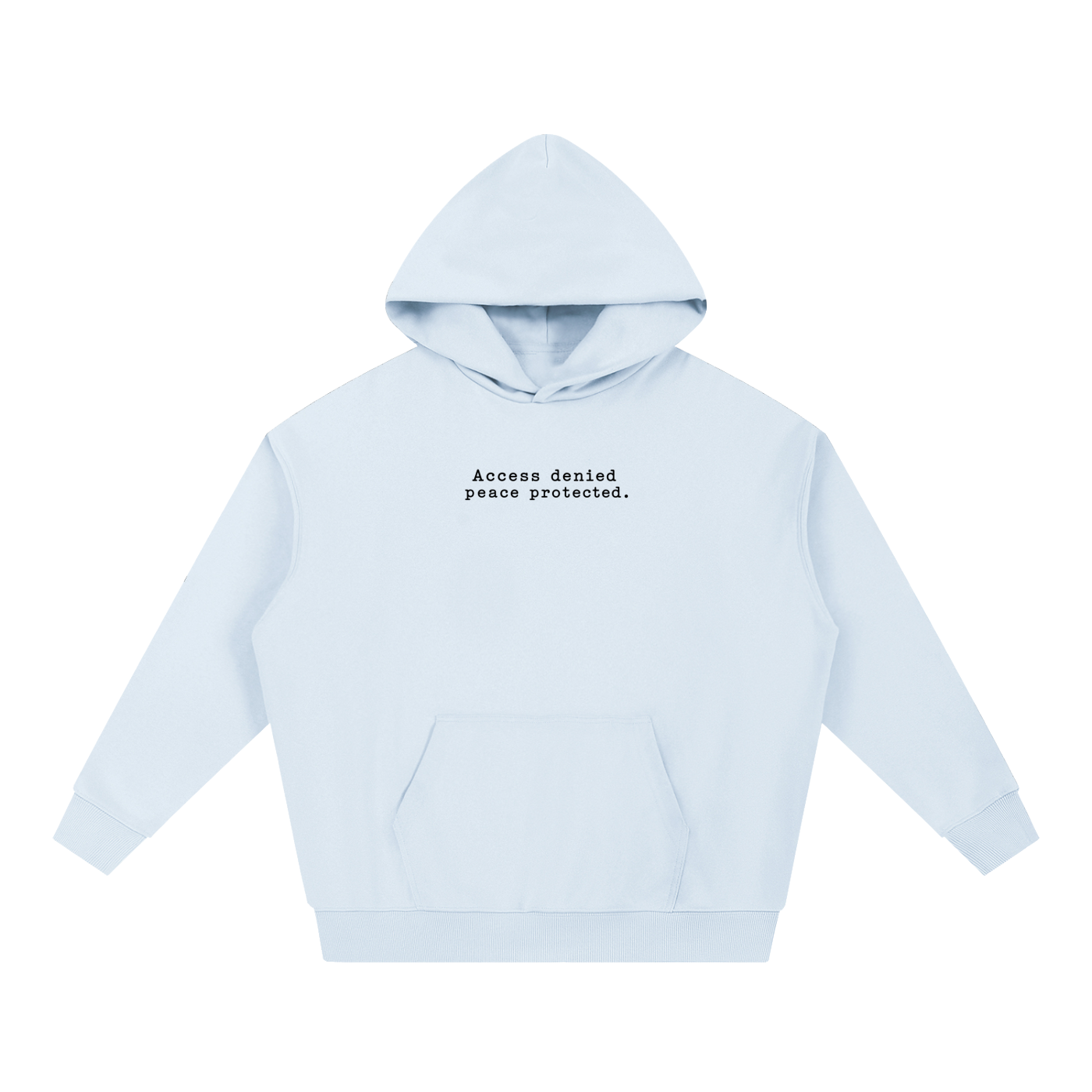 Access Denied, Peace Protected - Heavy Weight Hoodie