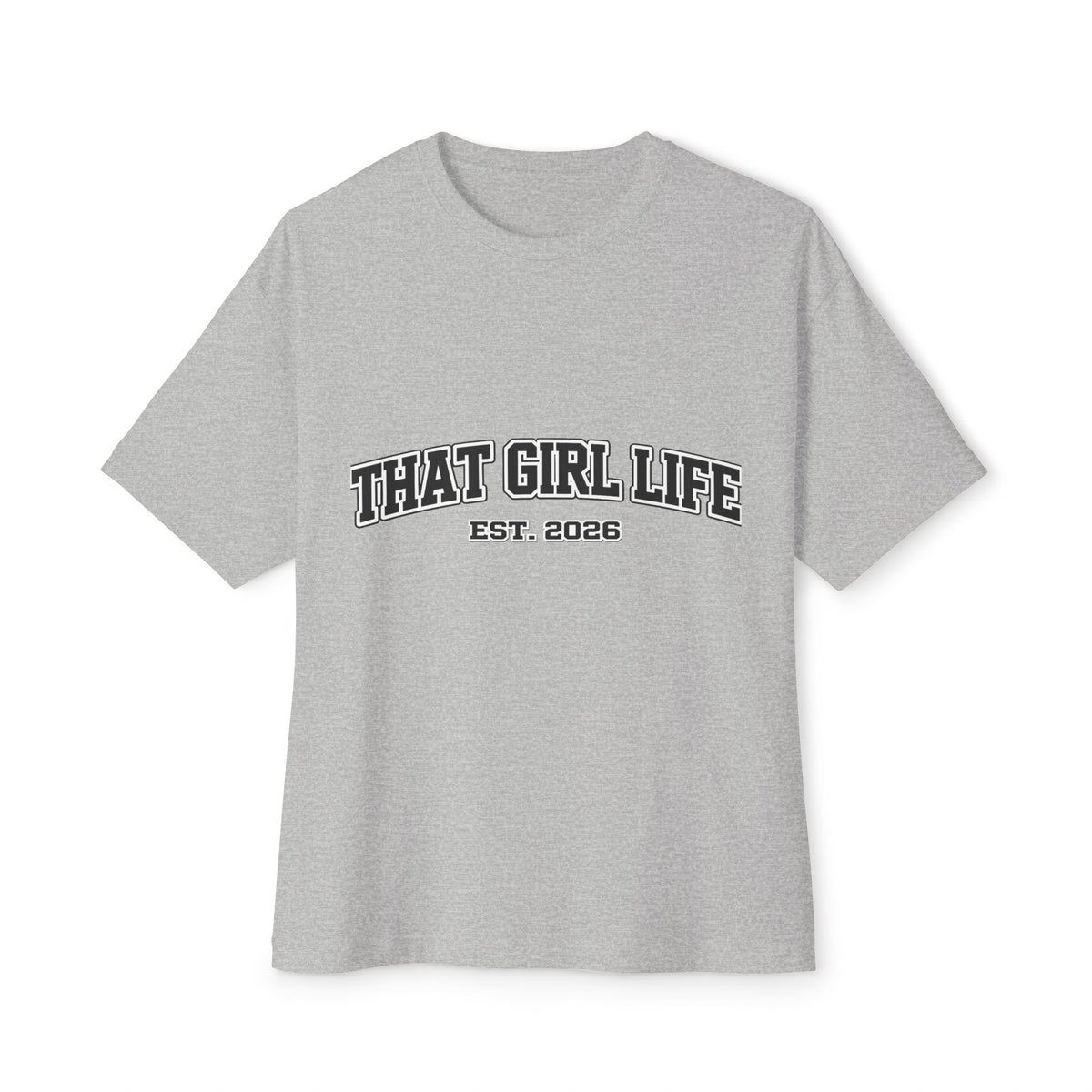 That Girl Life Tee — "That Girl Life Est. 2026" Oversized Boxy Shirt ✌️, view 11