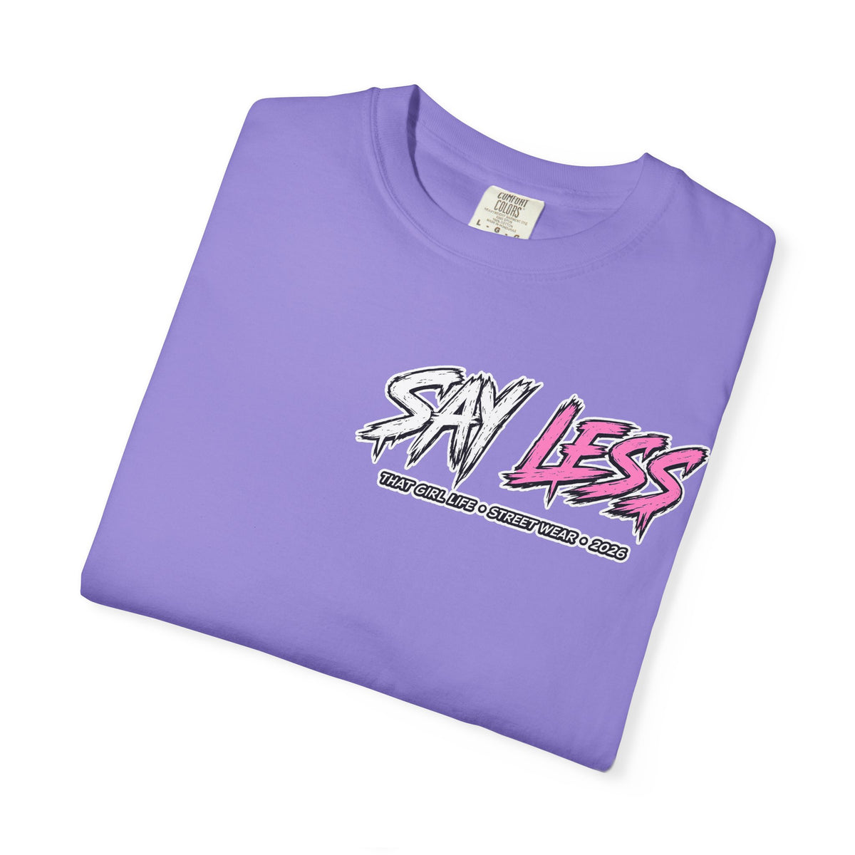 Say Less Graphic Street wear - Tee, alternate view 8
