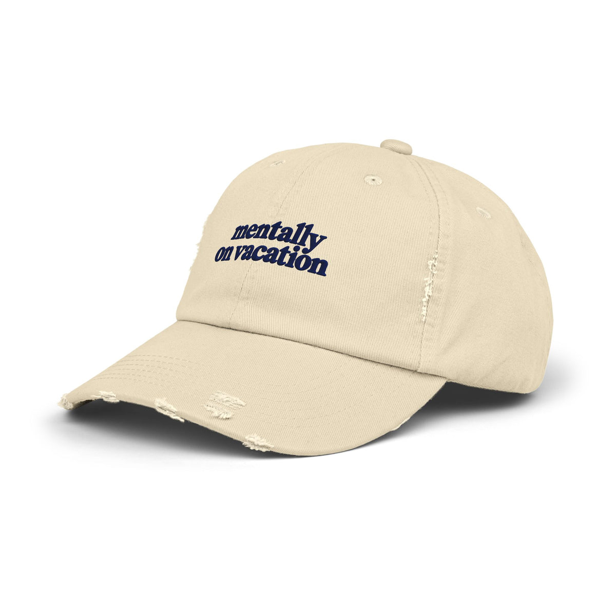 Mentally On Vacation - Vintage Distressed Cap