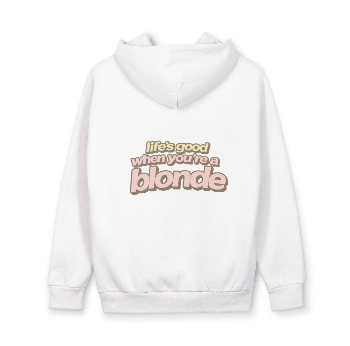 Life’s Good When You’re a Blonde Hoodie | Premium Oversized Hoodie