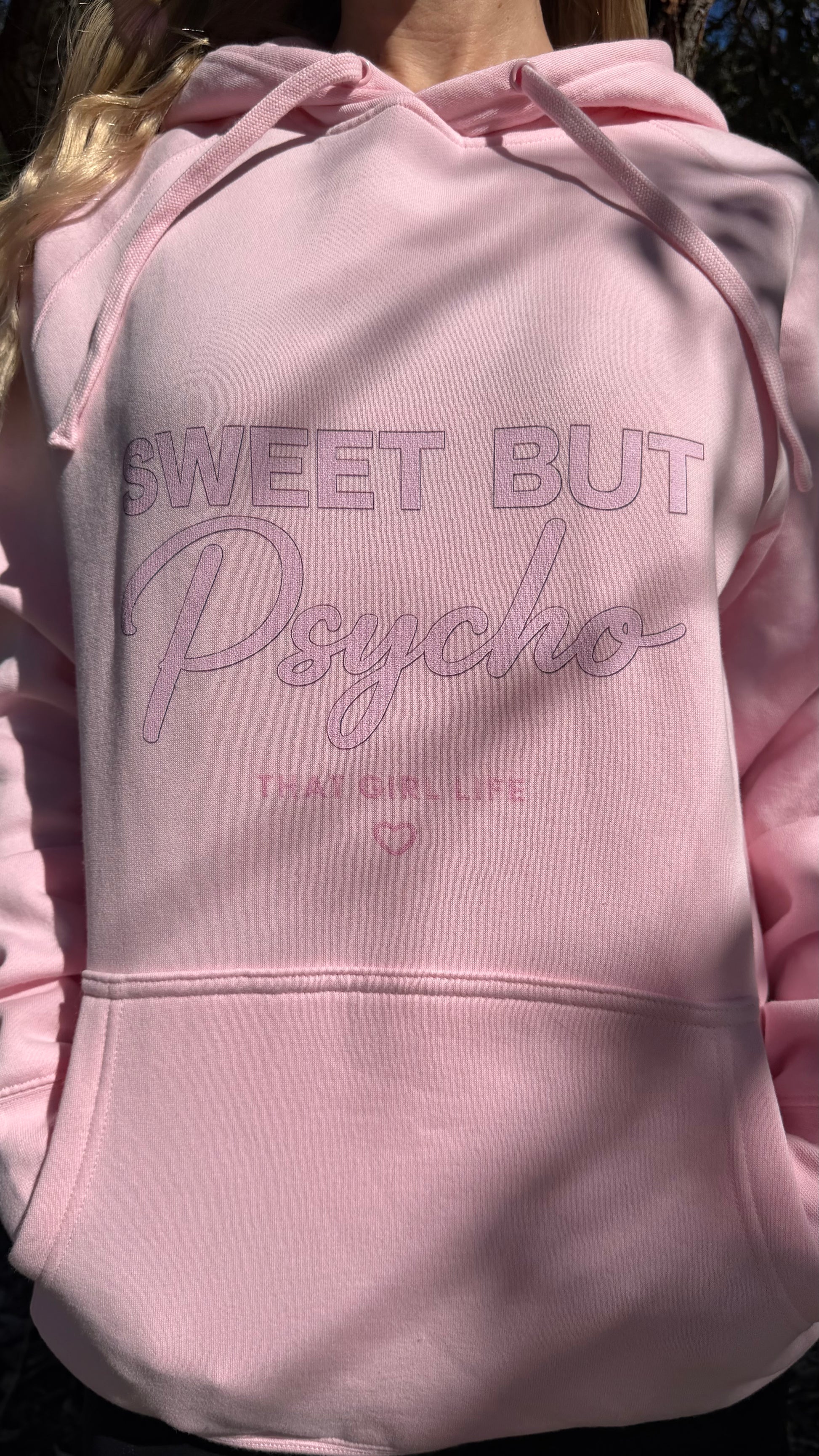Sweet But Psycho Hoodie —  Graphic Pink