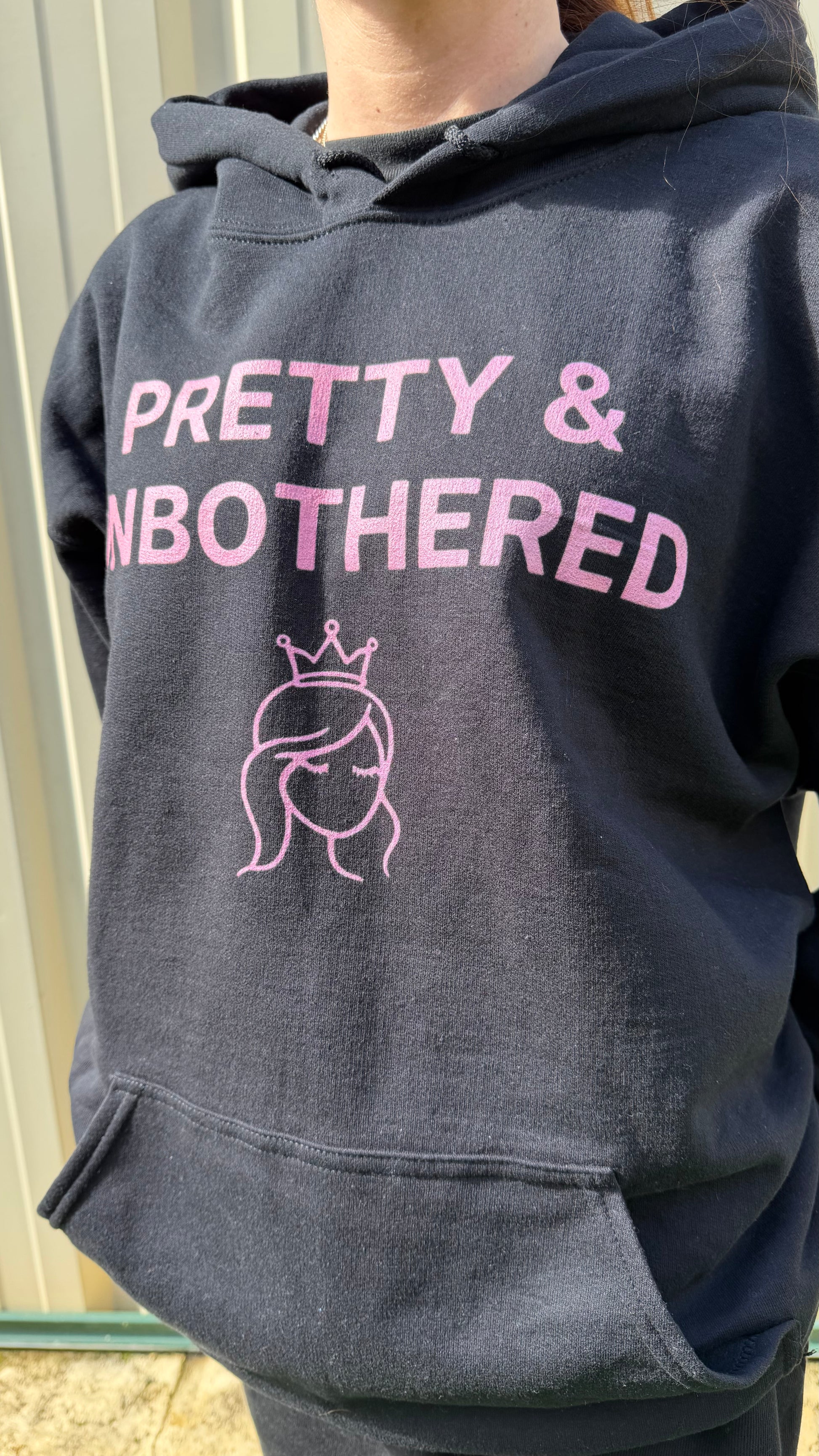 PRETTY & UNBOTHERED HOODIE