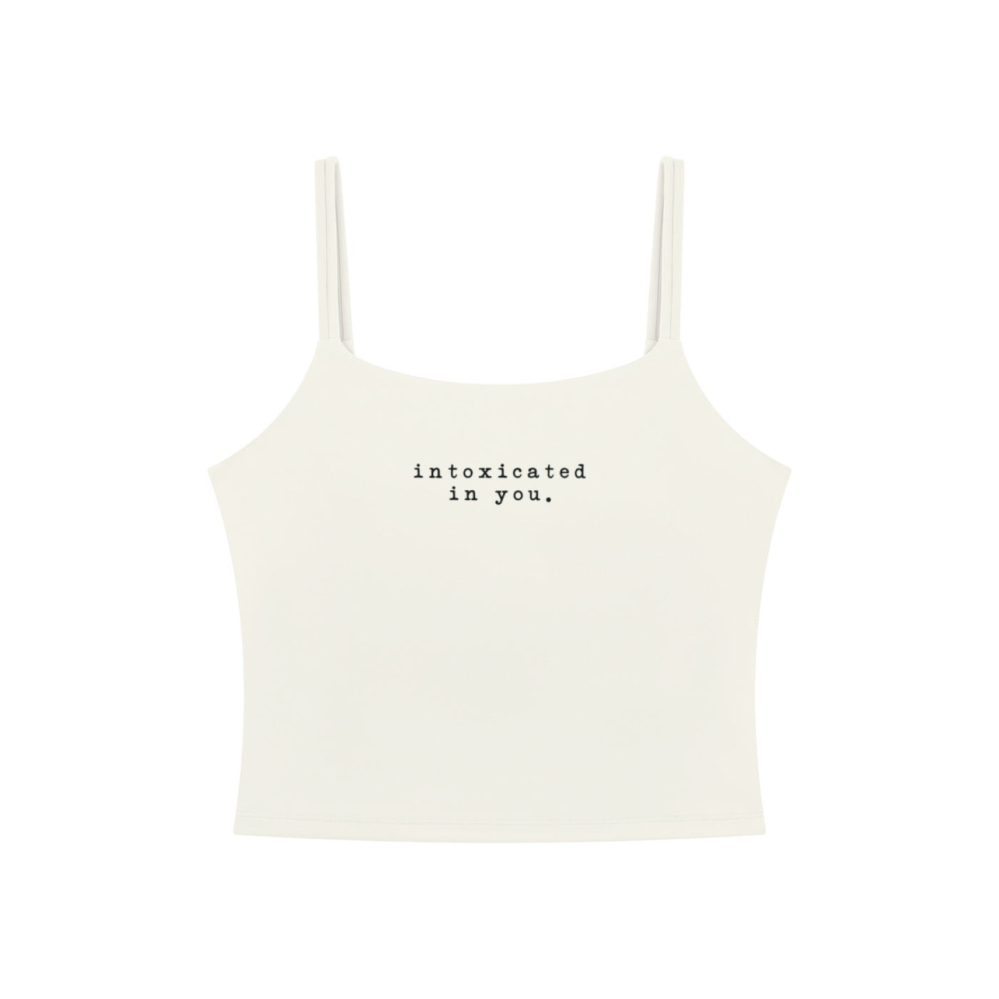 Intoxicated In You - Tank Top